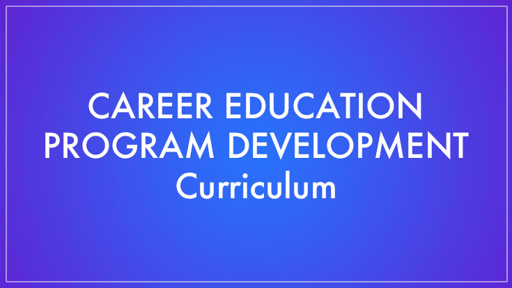 Career Education Program Development